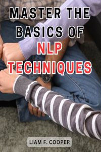 Master the Basics of NLP Techniques