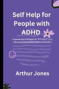 Self Help for People with ADHD