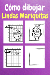 Cómo Dibujar Lindas Mariquitas