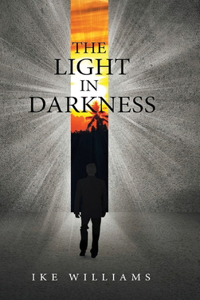 Light in Darkness