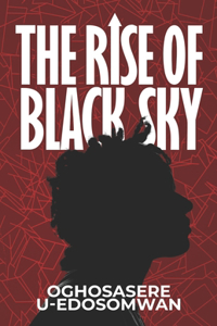 Rise of Black Sky