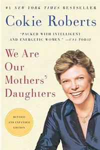 We are our Mother's Daughters