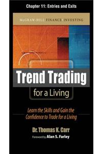 Trend Trading for a Living, Chapter 11 - Entries and Exits