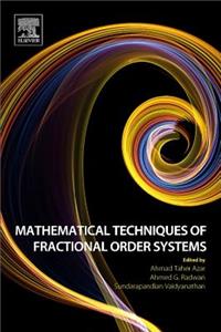 Mathematical Techniques of Fractional Order Systems