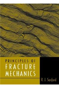 Principles of Fracture Mechanics