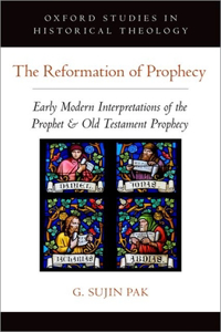 The Reformation of Prophecy