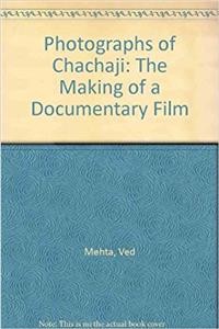 Photographs of Chachaji: The Making of a Documentary Film