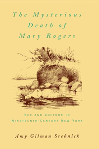 The Mysterious Death of Mary Rogers