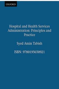 Hospital and Health Services Administration: Principles and Practice