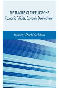 Travails of the Eurozone