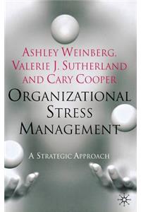 Organizational Stress Management