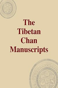 Tibetan Chan Manuscripts