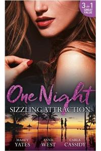 One Night: Sizzling Attraction