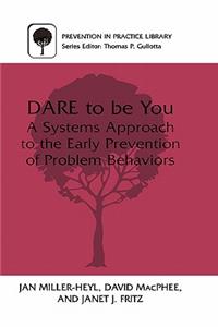 Dare to Be You