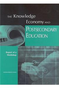 Knowledge Economy and Postsecondary Education