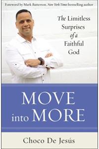 Move into More
