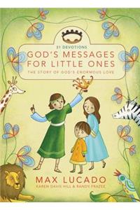 God's Messages for Little Ones (31 Devotions): The Story of God's Enormous Love