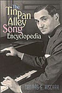 The Tin Pan Alley Song Encyclopedia