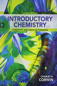 Introductory Chemistry: Concepts and Critical Thinking & Laboratory Manual & Modified Mastering Chemistry with Pearson Etext -- Valuepack Access Card Package