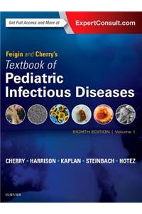 Feigin and Cherry's Textbook of Pediatric Infectious Diseases