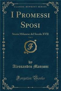 I Promessi Sposi, Vol. 1