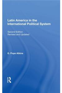 Latin America in the International Political System