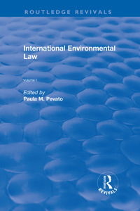 International Environmental Law, Volumes I and II