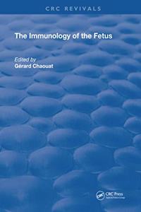 The Immunology of the Fetus