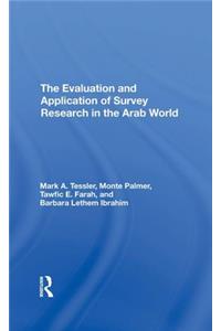 The Evaluation And Application Of Survey Research In The Arab World