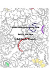 Good Karma Adult Colouring Book: Relax & Give Back