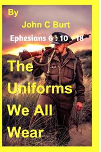 The Uniforms We All Wear.