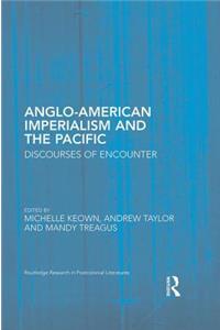 Anglo-American Imperialism and the Pacific