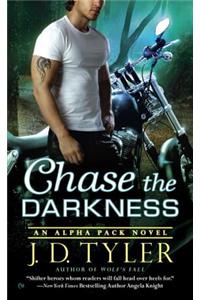 Chase the Darkness: An Alpha Pack Novel