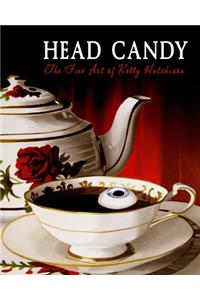 Head Candy - The Fine Art of Kelly Hutchison