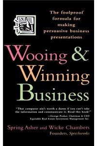 Wooing and Winning Business