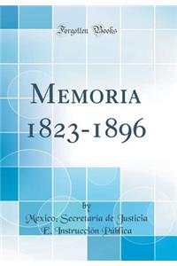 Memoria 1823-1896 (Classic Reprint)