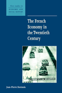 French Economy in the Twentieth Century