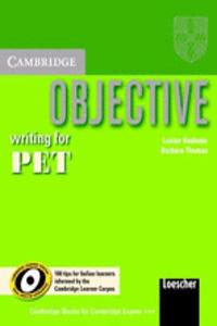 Objective Writing for Pet (Italian Edition): Improve Your Pet Writing Skills, Extra Practice for Italian Speakers, Informed by the Cambridge Learner Corpus