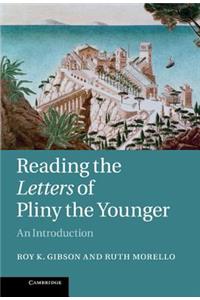 Reading the Letters of Pliny the Younger