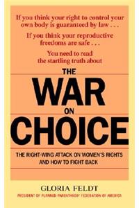 The War On Choice