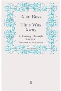 Time Was Away