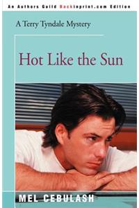 Hot Like the Sun