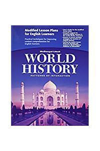 McDougal Littell World History: Patterns of Interaction: Modified Lesson Plans for English Learners Grades 9-12