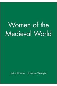 Women of the Medieval World