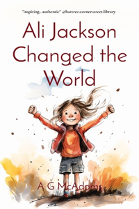 Ali Jackson Changed the World