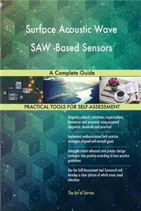 Surface Acoustic Wave SAW -Based Sensors A Complete Guide