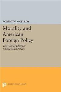 Morality and American Foreign Policy