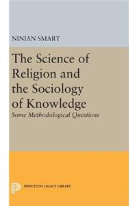 The Science of Religion and the Sociology of Knowledge