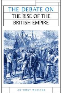 Debate on the Rise of the British Empire
