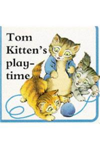 Tom Kitten's Playtime (Peter Rabbit)